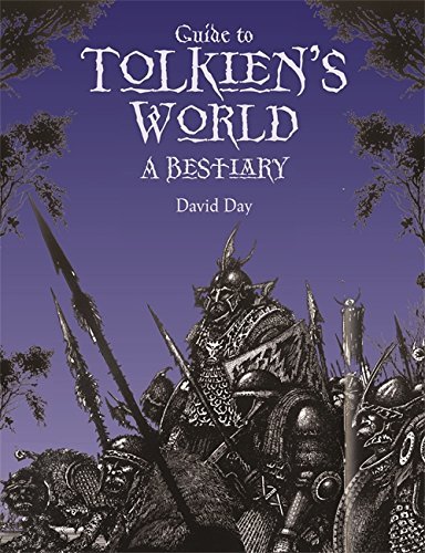 Guide to Tolkien's World by David Day (2010-09-03) by David Day | Goodreads