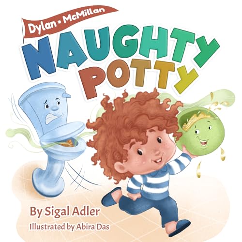 Naughty Potty : Potty Book for kids, Toddlers / Preschool. funny, Rhyming, potty training book.