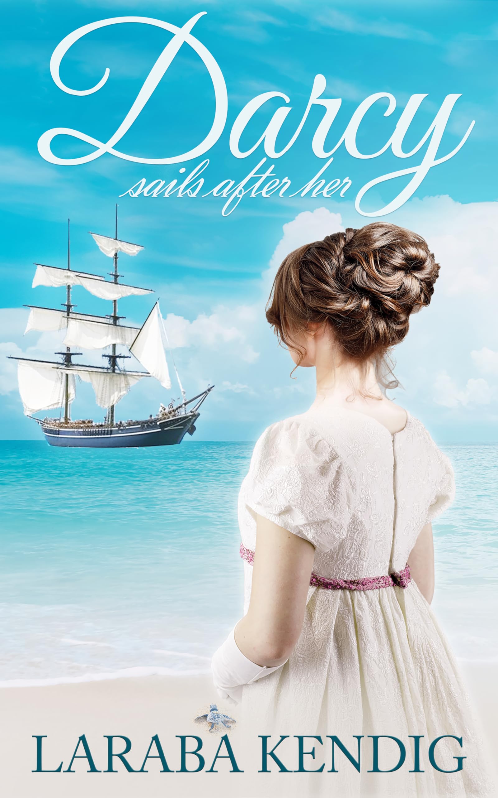 Darcy Sails After Her A Pride and Prejudice Variation Christian