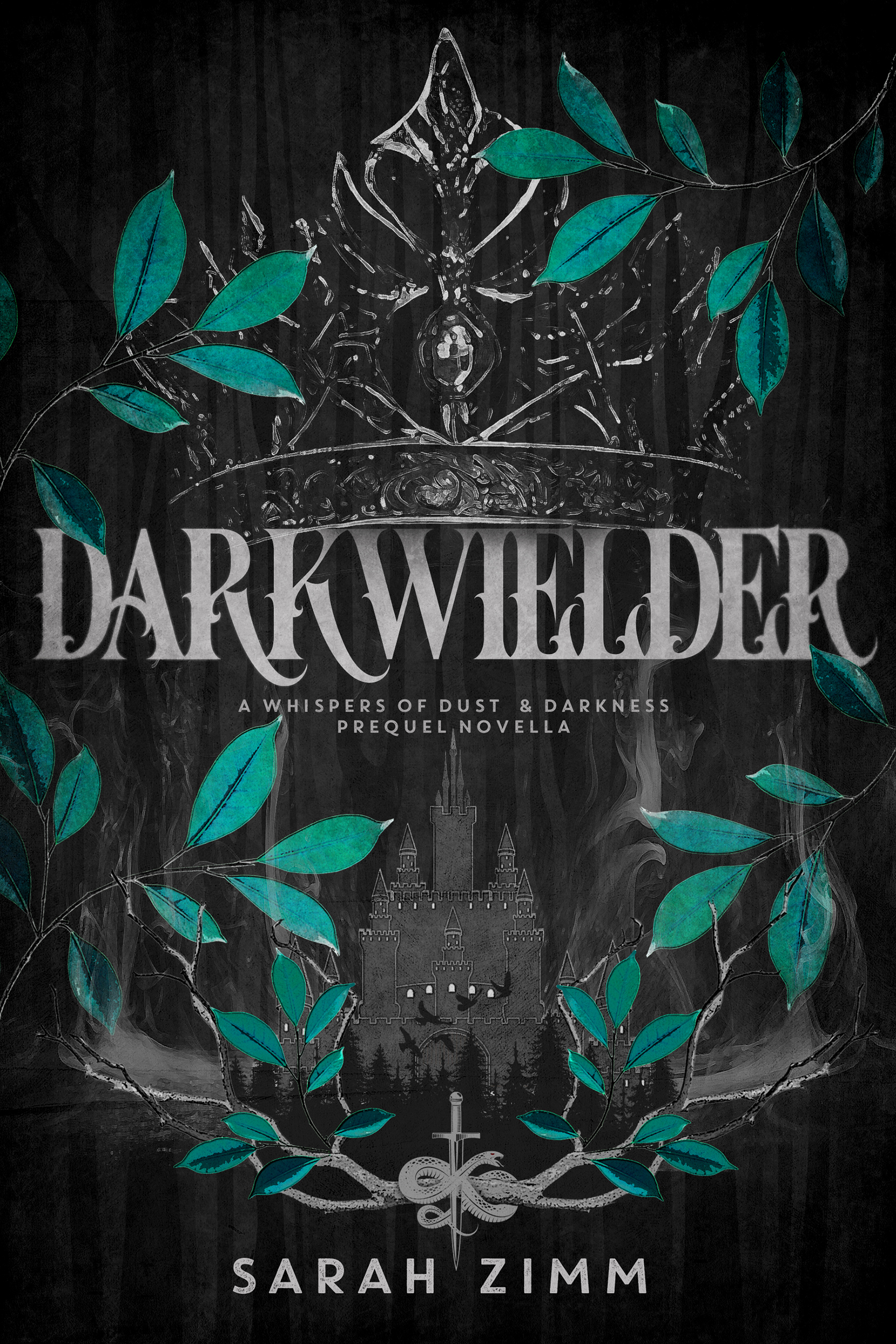 Darkwielder: A Whispers of Dust & Darkness Prequel Novella