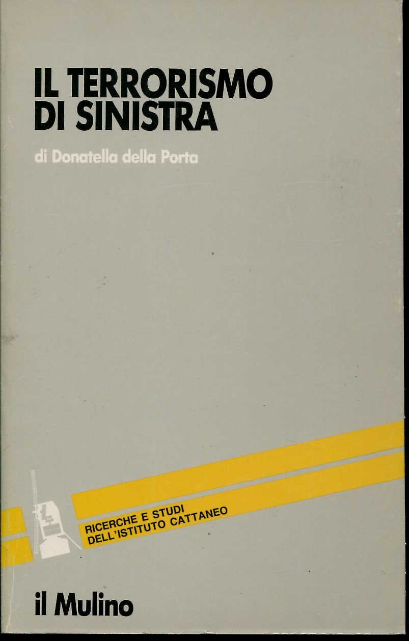 Il terrorismo di sinistra (Ricerche e studi sul terrorismo e la violenza politica) book cover