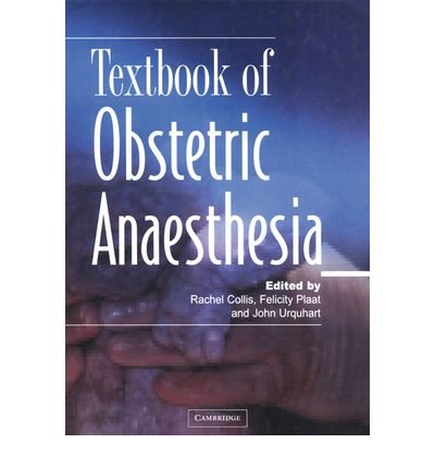 Textbook of Obstetric Anaesthesia