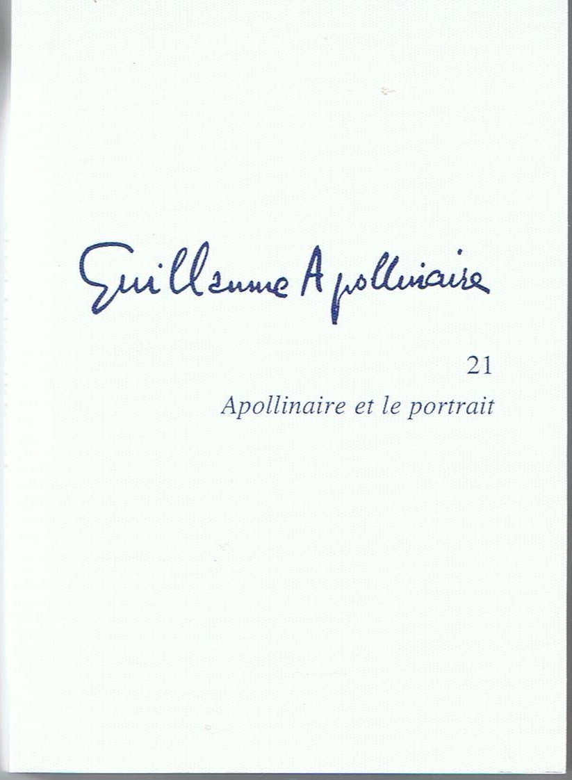 Apollinaire et le portrait by Michel Décaudin Goodreads