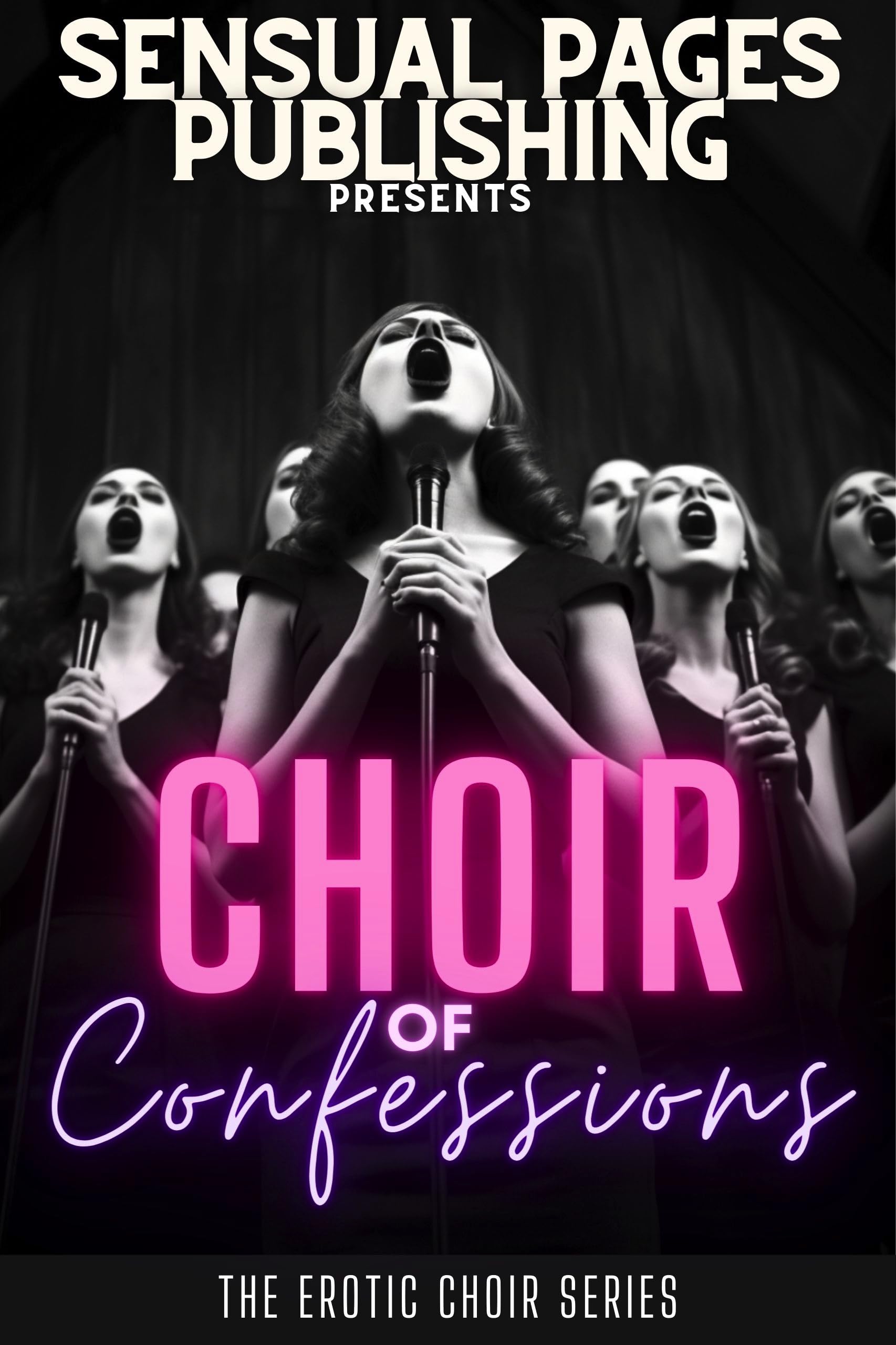 Choir of Confessions: Unleashing Forbidden Desires