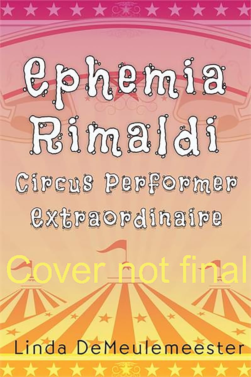 Ephemia Rimaldi: Circus Performer Extraordinaire