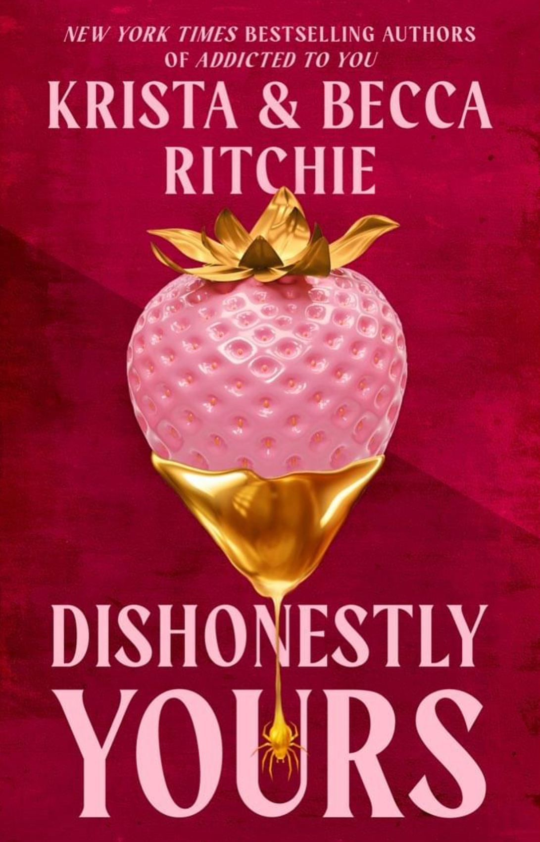 Dishonestly Yours (Webs We Weave, #1)