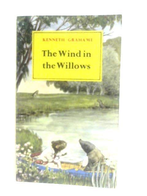 Wind in the Willows by Kenneth Grahame | Goodreads