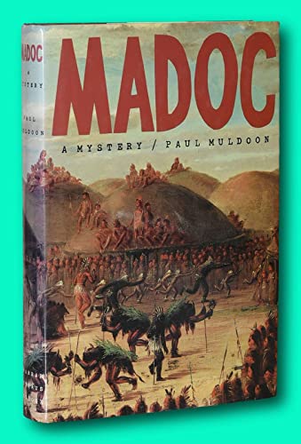 Rare Paul Muldoon / MADOC A MYSTERY First Edition 1991 [Hardcover] Paul ...