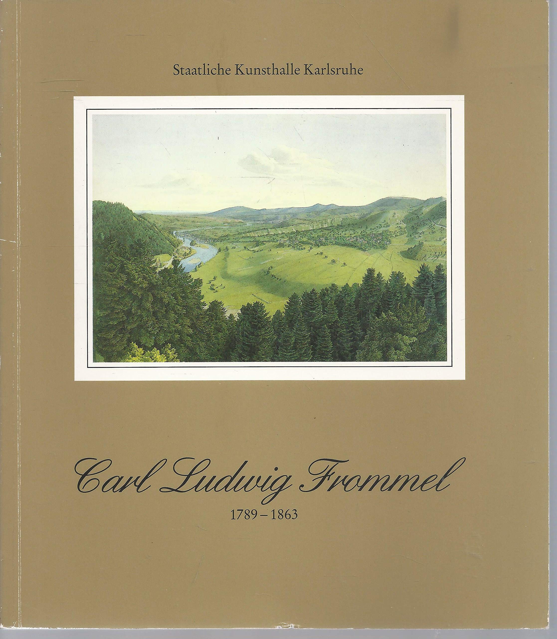 Carl Ludwig Frommel, 17891863, zum 200. Geburtstag Aquarelle