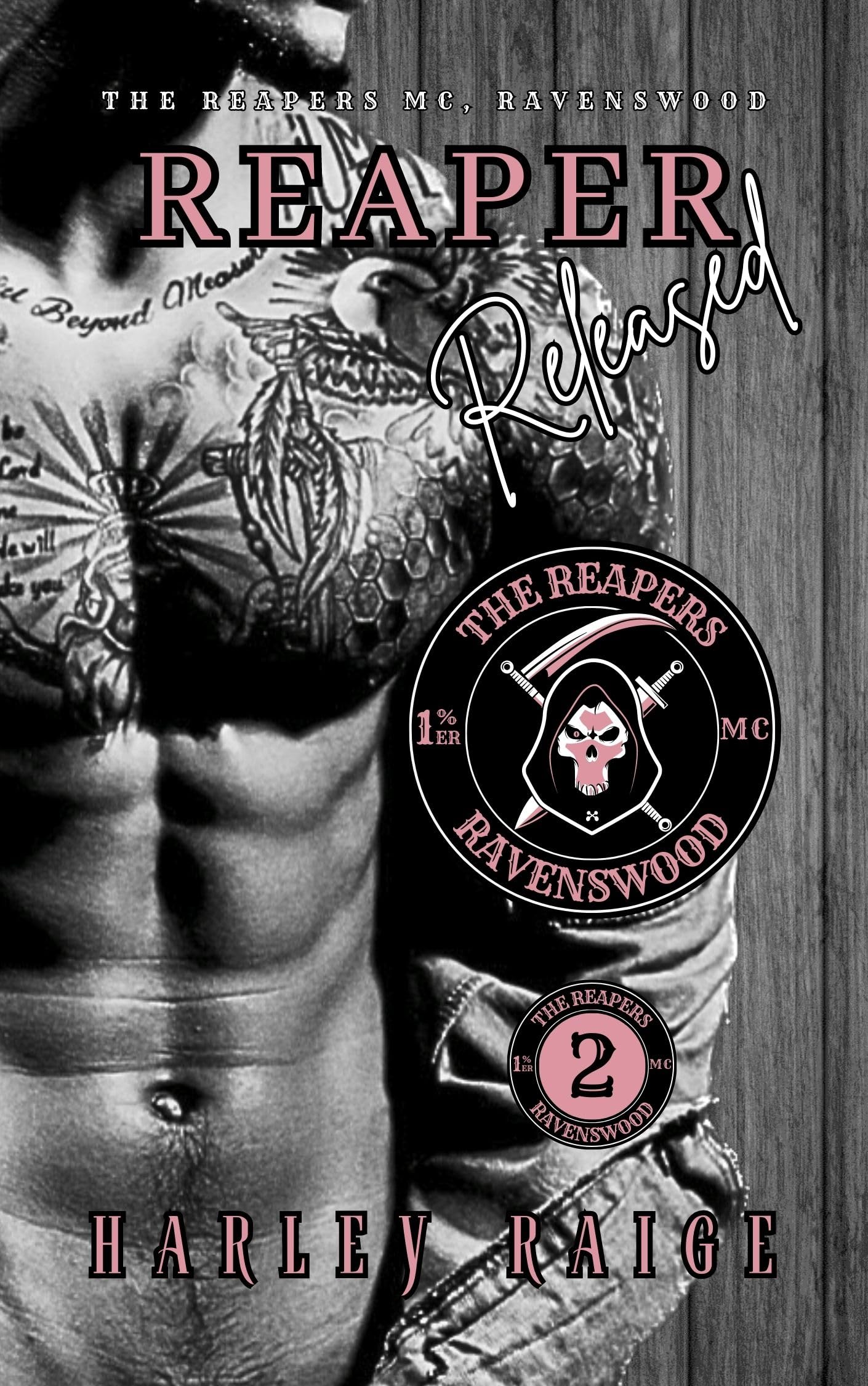 Reaper Released: The Reapers MC, Ravenswood