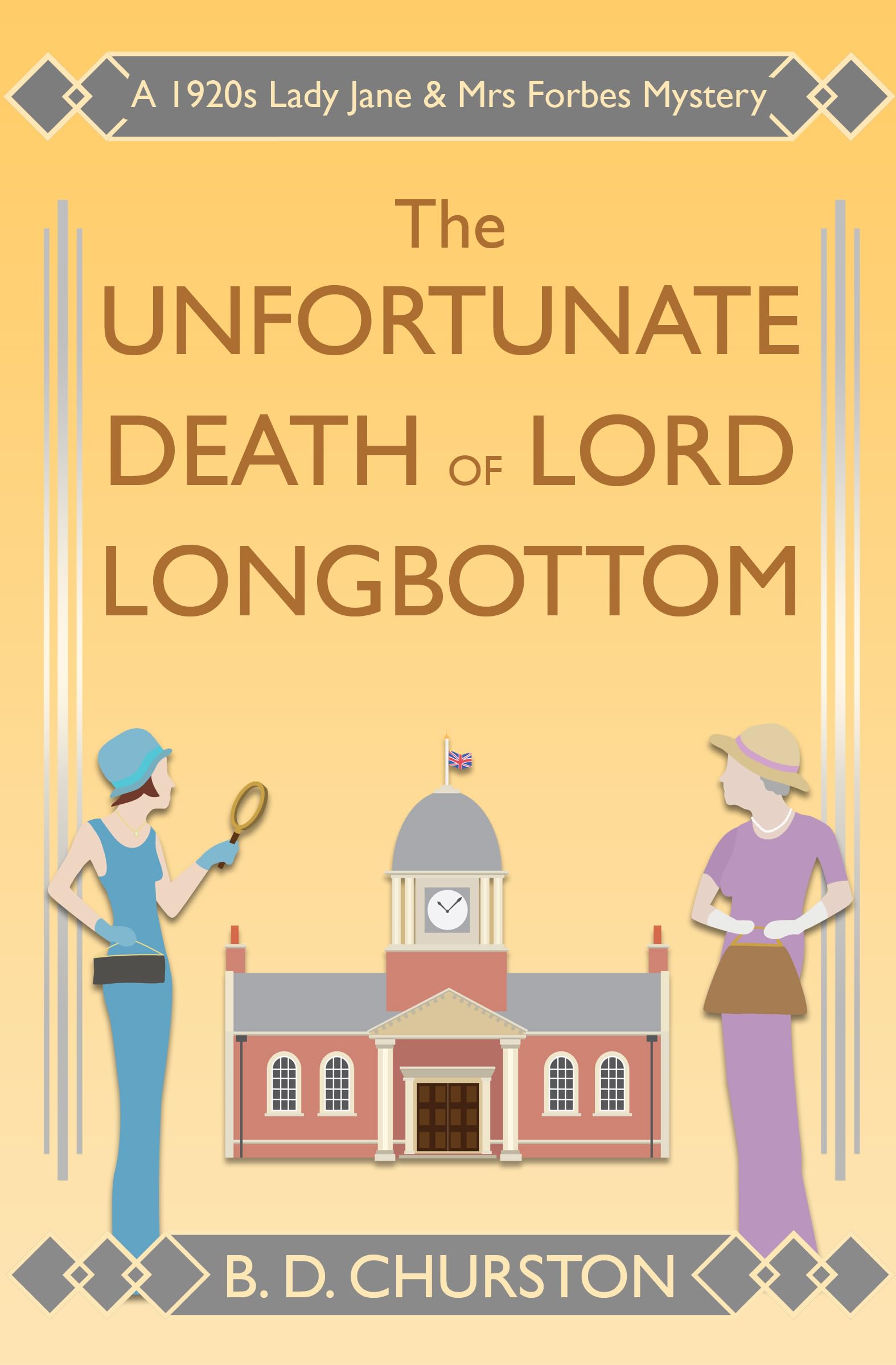 The Unfortunate Death of Lord Longbottom: A 1920s Historical Cozy Mystery