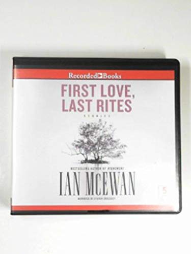 First love, last rites - stories by Ian McEwan | Goodreads