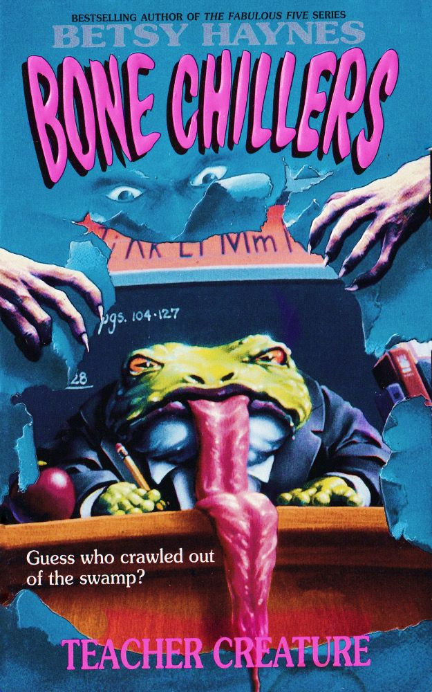 Teacher Creature (Bone Chillers, 6) by Betsy Haynes Goodreads