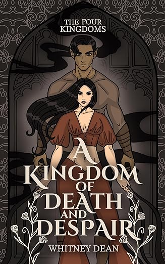 A Kingdom of Death and Despair