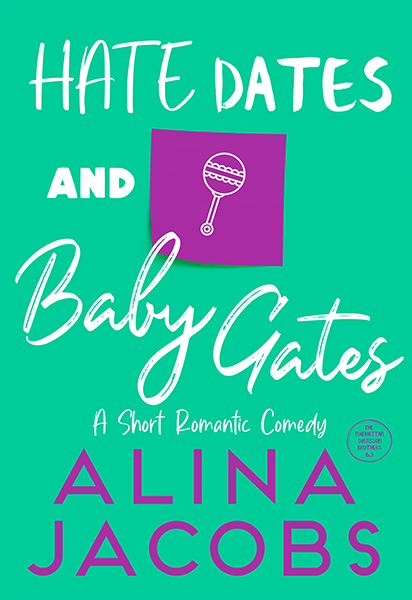 Hate Dates and Baby Gates book cover