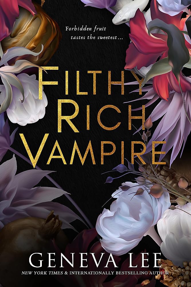 Filthy Rich Vampire (Filthy Rich Vampires, #1)