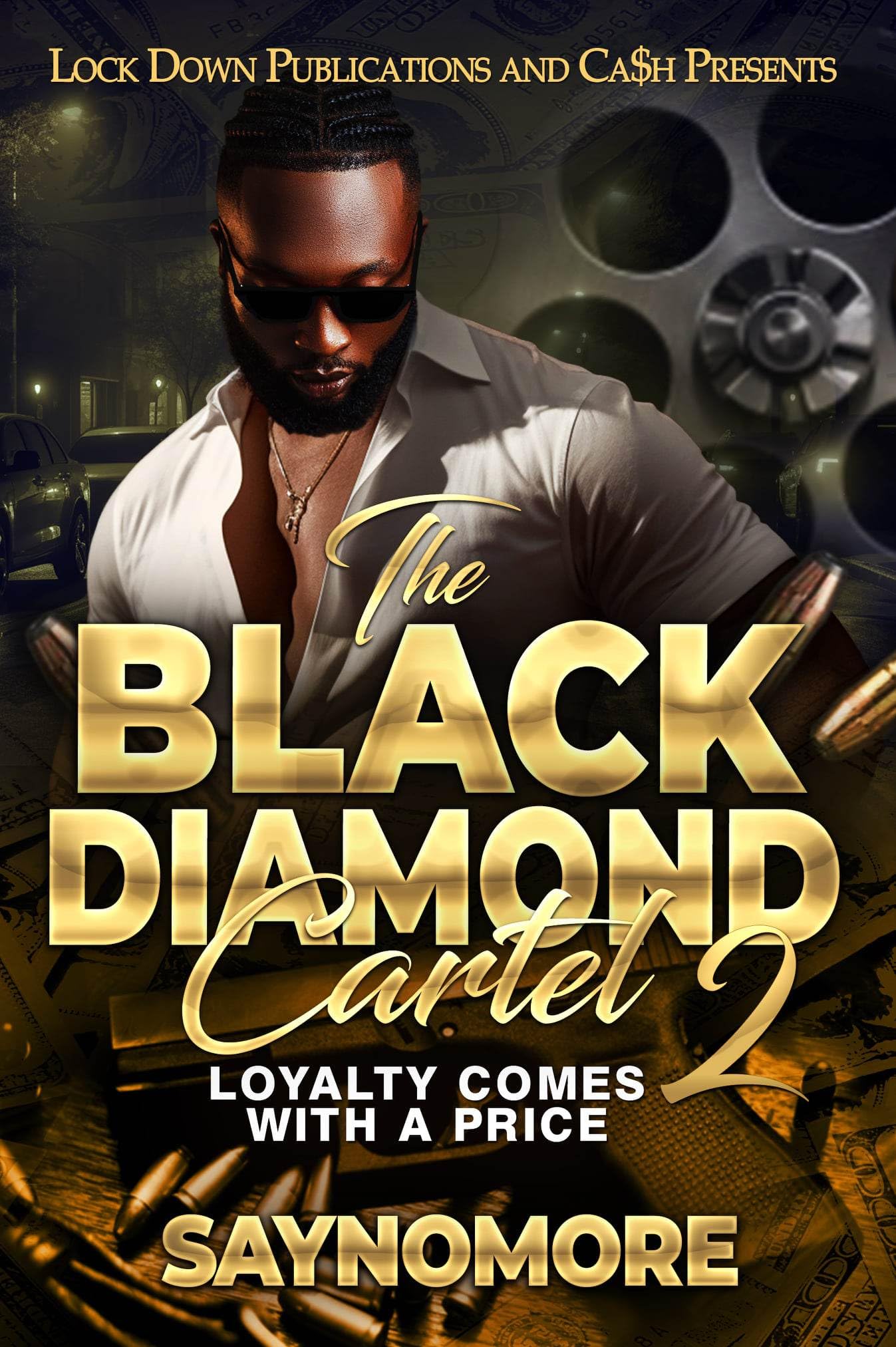 Th Black Diamond Cartel 2: Loyalty Comes With A Price