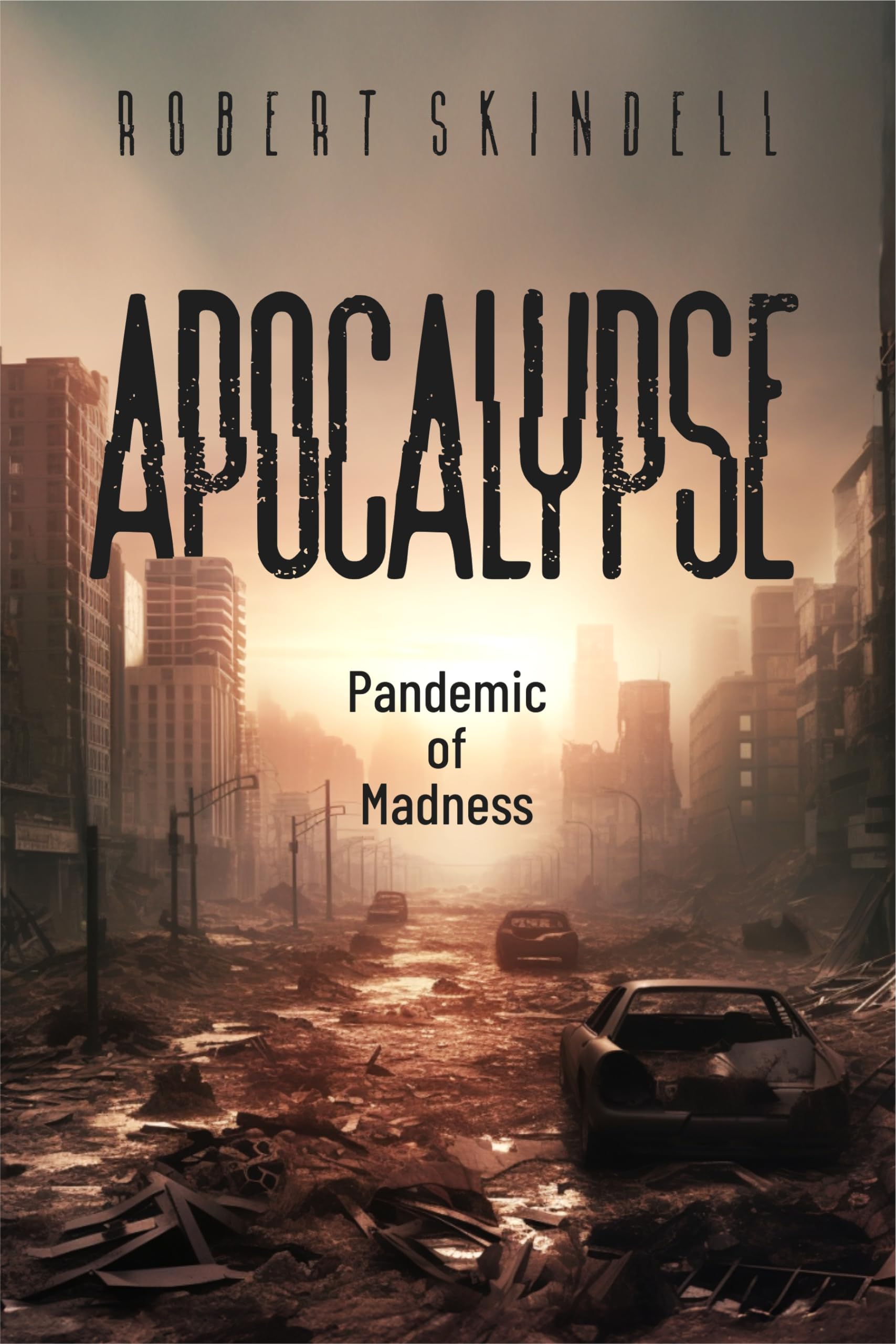 Apocalypse: Pandemic of Madness