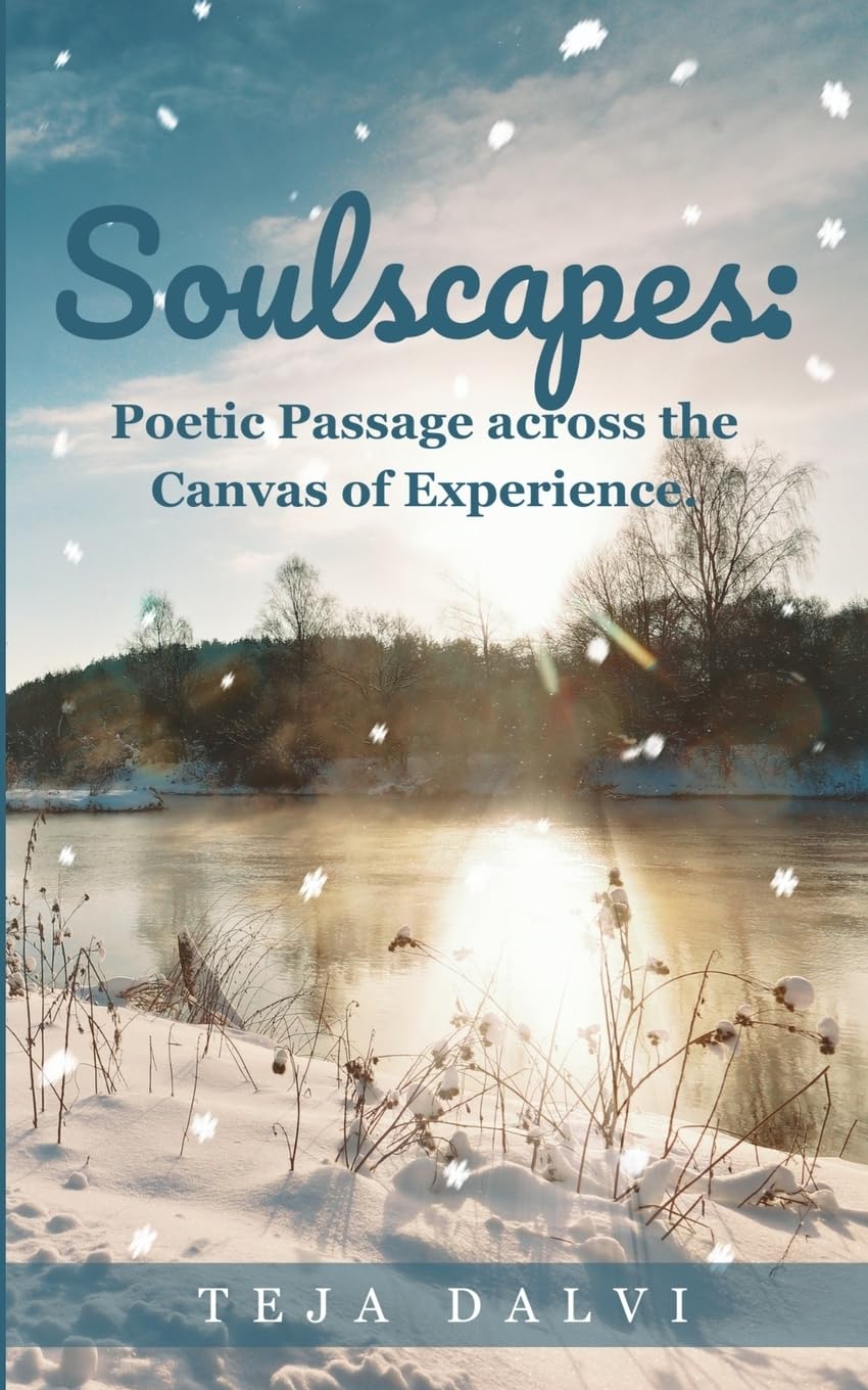 Soulscapes: Poetic Passage across the Canvas of Experience