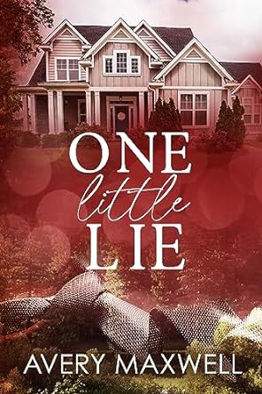 One Little Lie