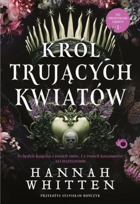 Król trujących kwiatów (The Nightshade Crown, #1)