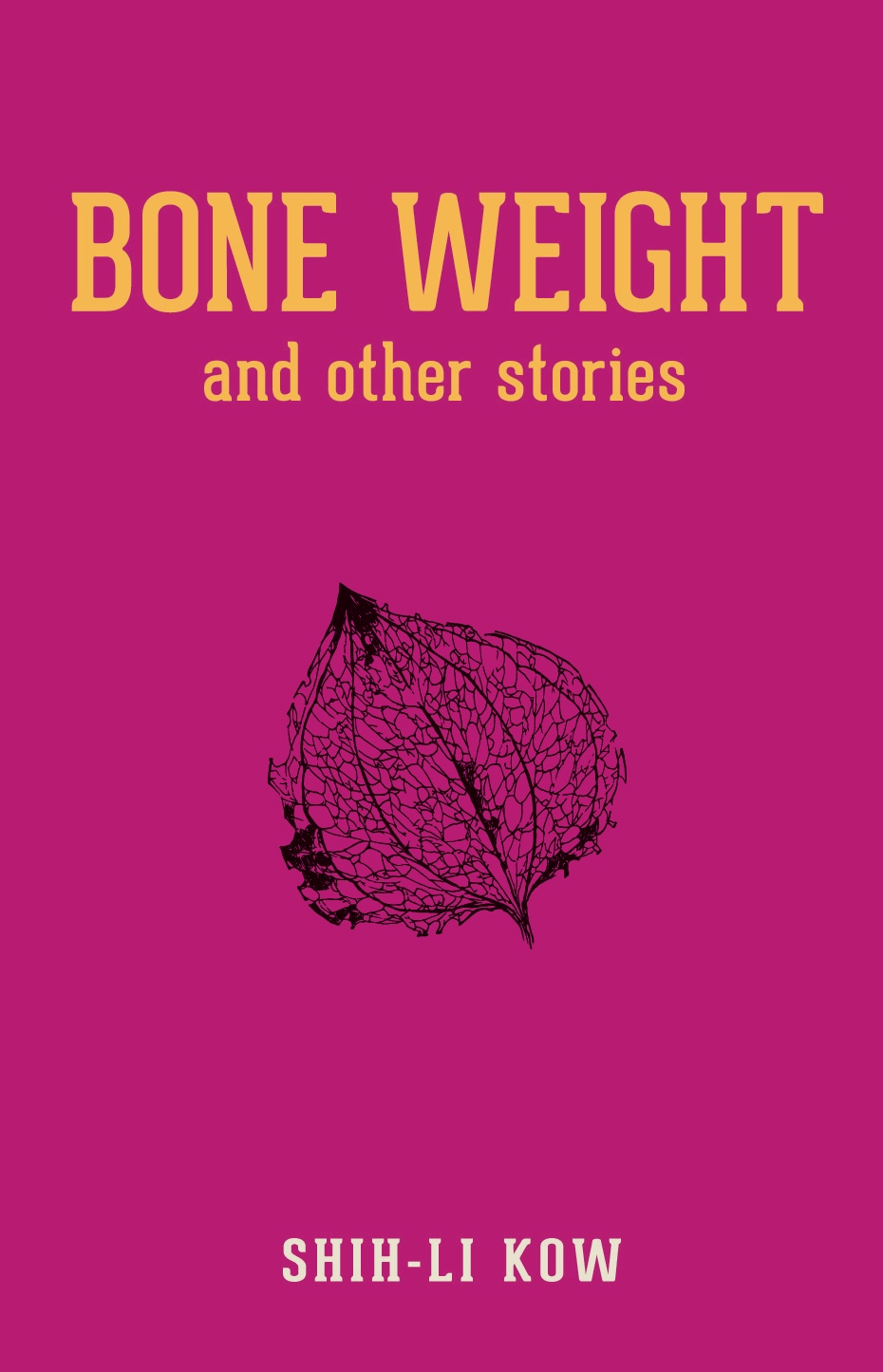 BONE WEIGHT and other stories book cover