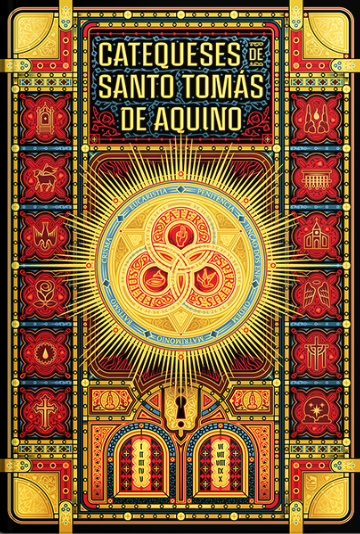 Catequeses de Santo Tomás de Aquino