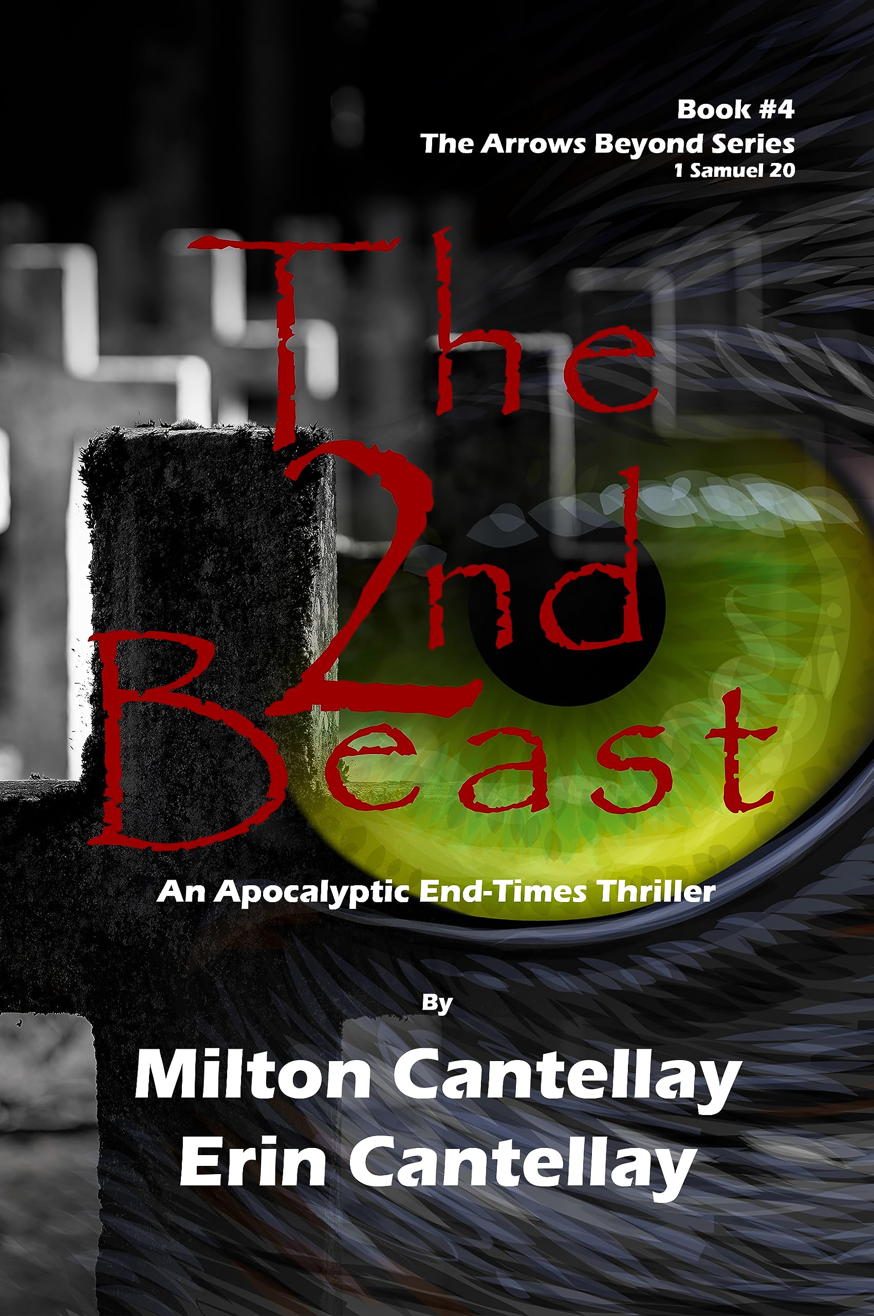 The 2nd Beast: An Apocalyptic End-Times Thriller