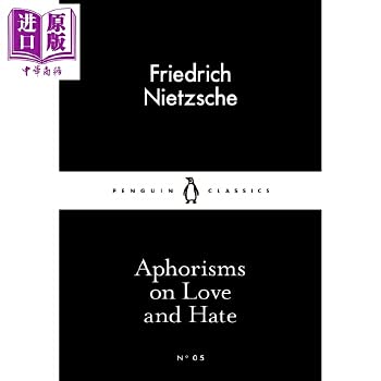 Aphorisms on Love and Hate
