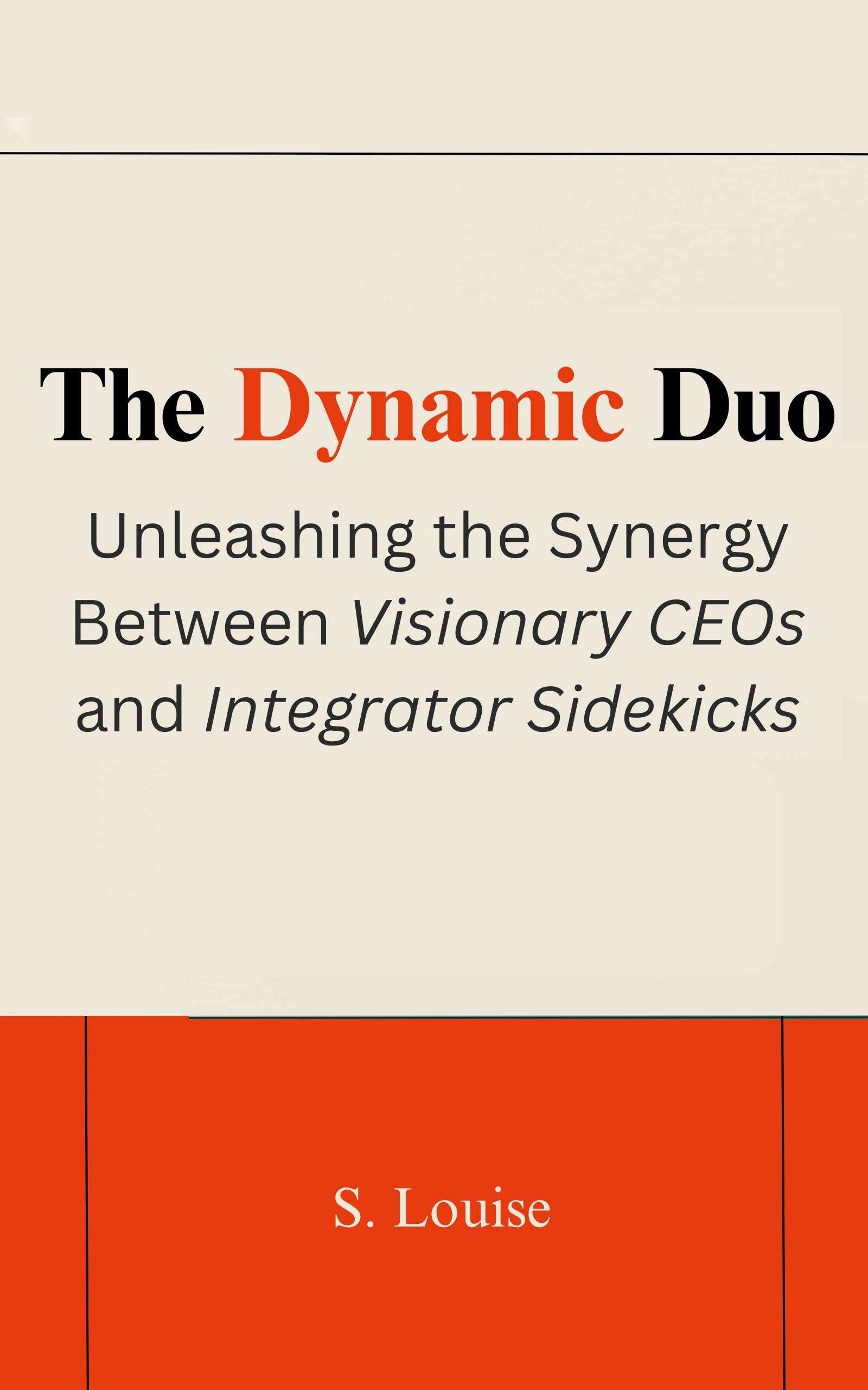The Dynamic Duo: Unleashing the Synergy Between Visionary CEOs and ...