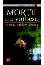 Mortii nu vorbesc