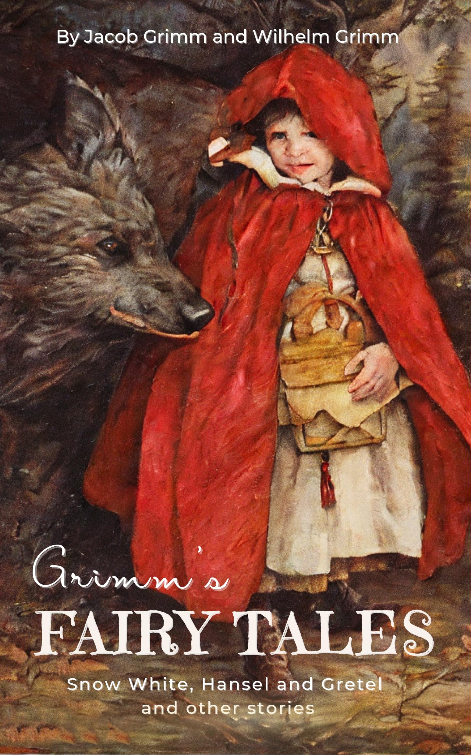 The Complete Brothers Grimm Fairy Tales : A Collection of Classic ...