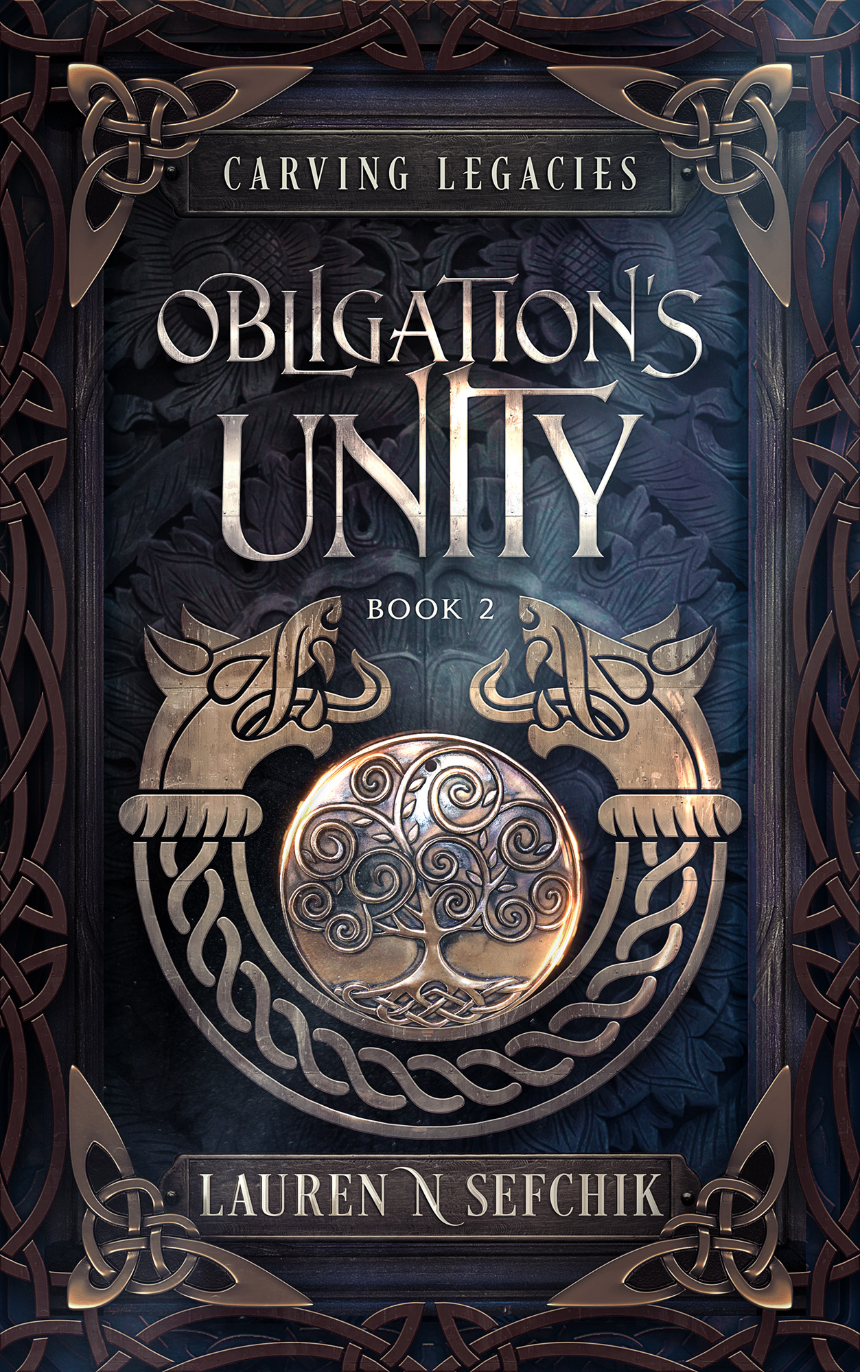Obligation's Unity (Carving Legacies, #2)