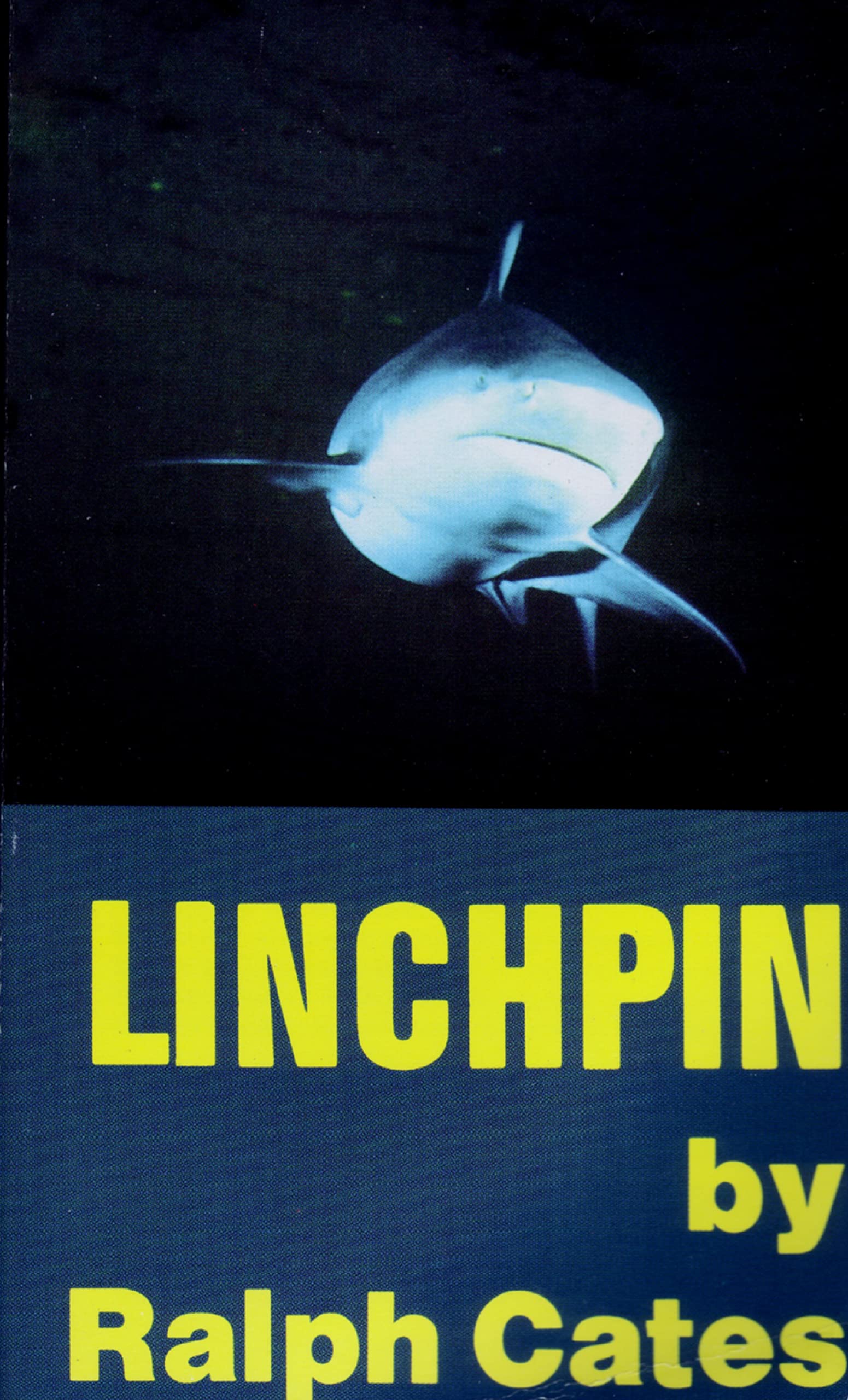Linchpin by Ralph L. Cates Goodreads
