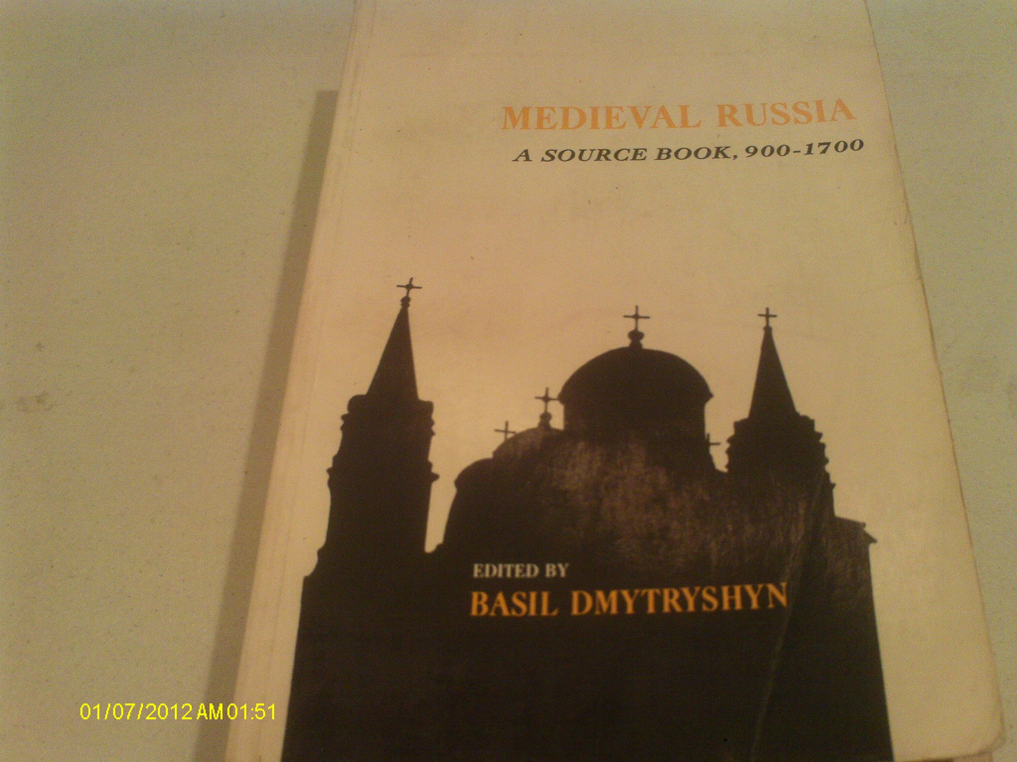 Medieval Russia A Source Book, 9001700 by Basil Dmytryshyn Goodreads