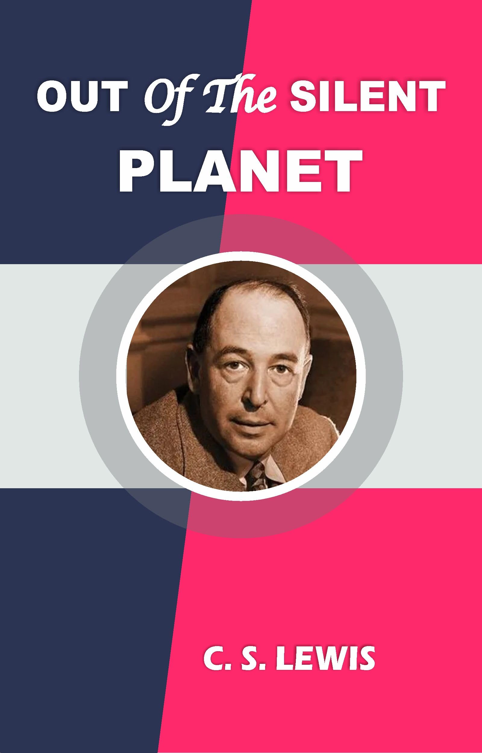 Out of the Silent Planet