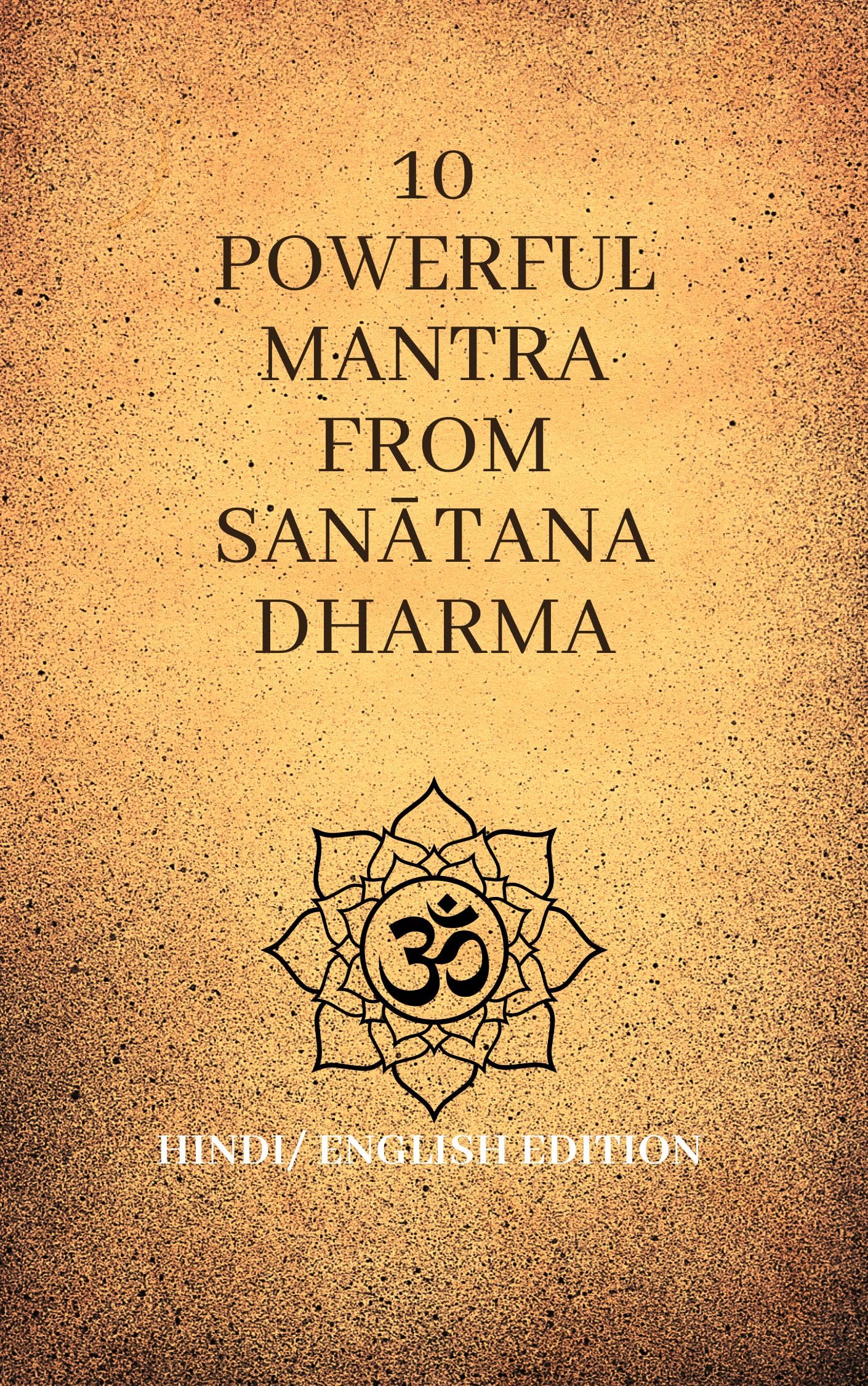10 Most Powerful Mantra From Sanatan Dharma Mantra from Sanatan