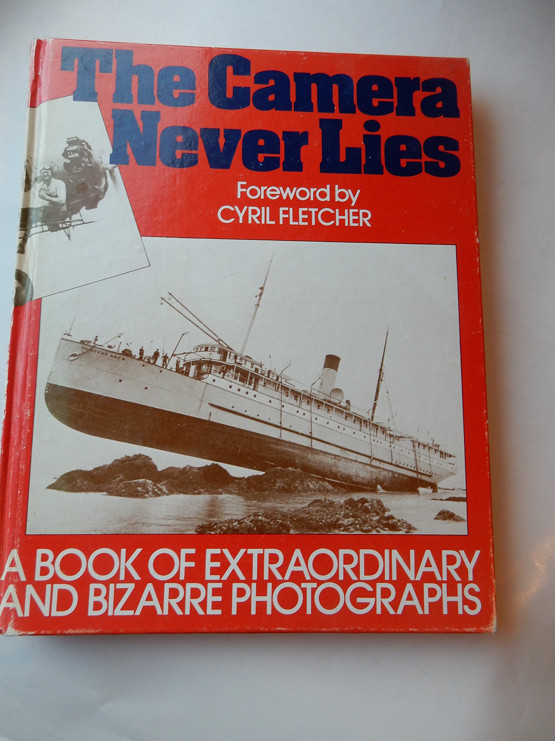 Camera Never Lies by Cyril Fletcher Goodreads