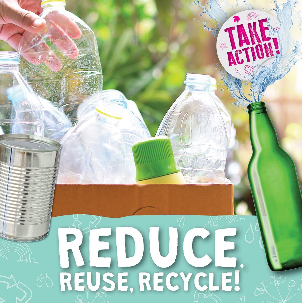 Reduce, Reuse, Recycle! (Take Action!) by Kirsty Holmes | Goodreads