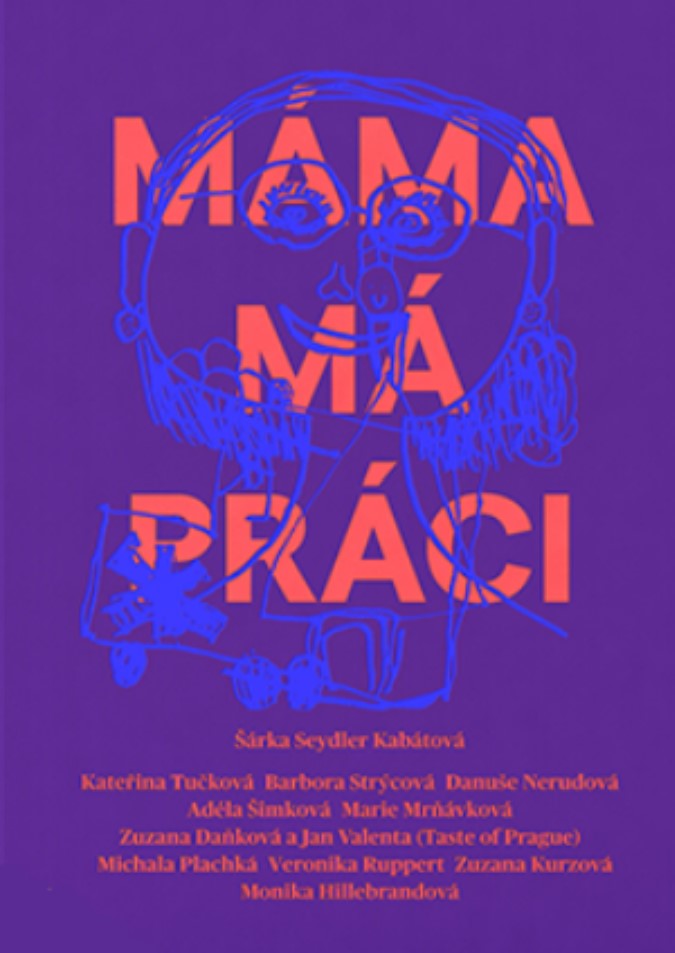 Máma má práci