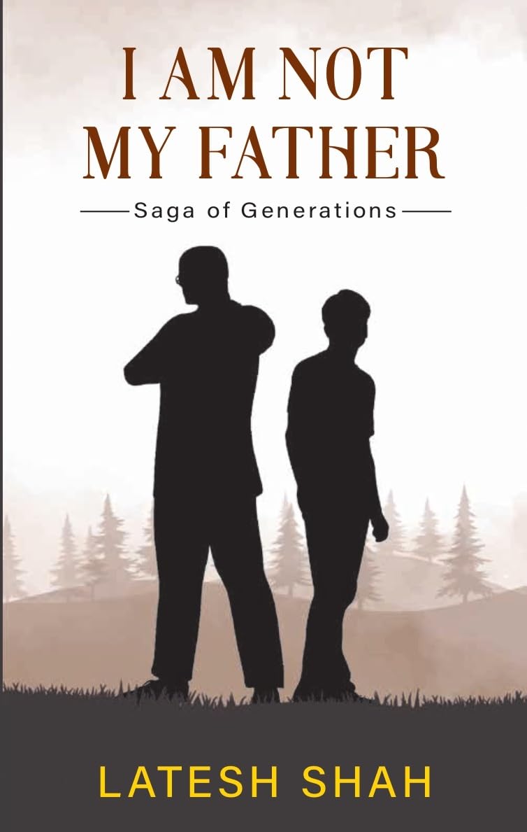 I am Not My Father: Saga of Generations
