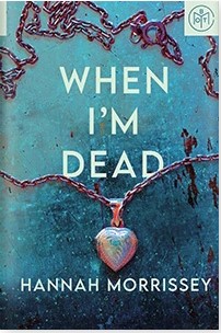 When I'm Dead (Black Harbor, #3)
