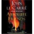 Absolute Friends Absolute Friends (2004-09-01) by John Le Carré | Goodreads