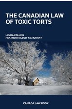 View of The Canadian Law of Toxic Torts by Lynda Collins | Goodreads