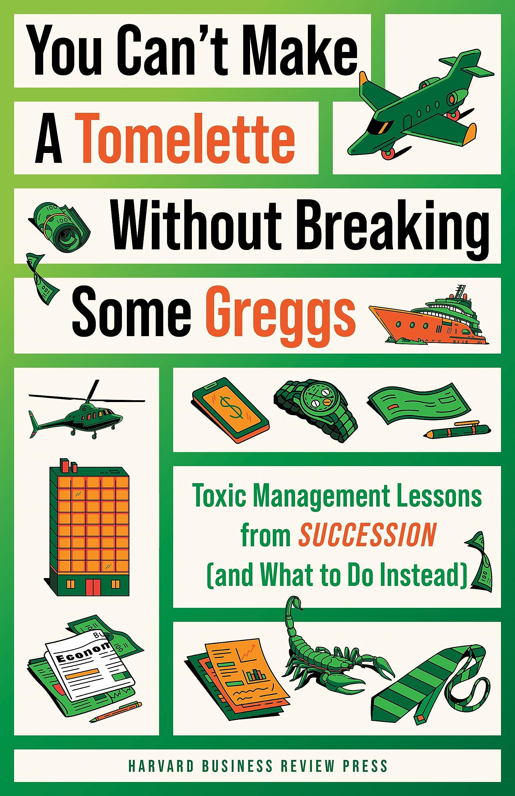 You Can't Make a Tomelette without Breaking Some Greggs book cover