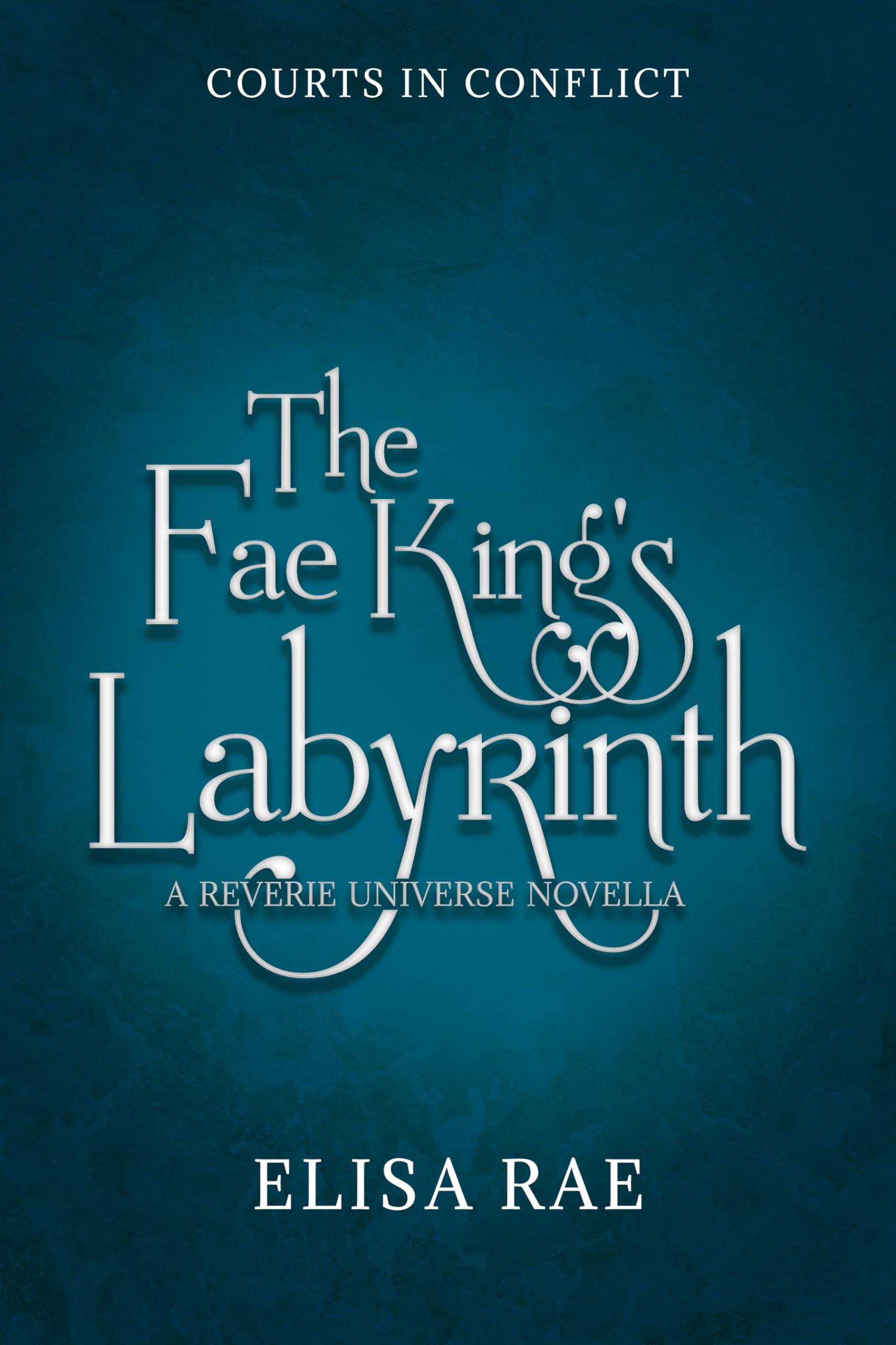 The Fae King's Labyrinth