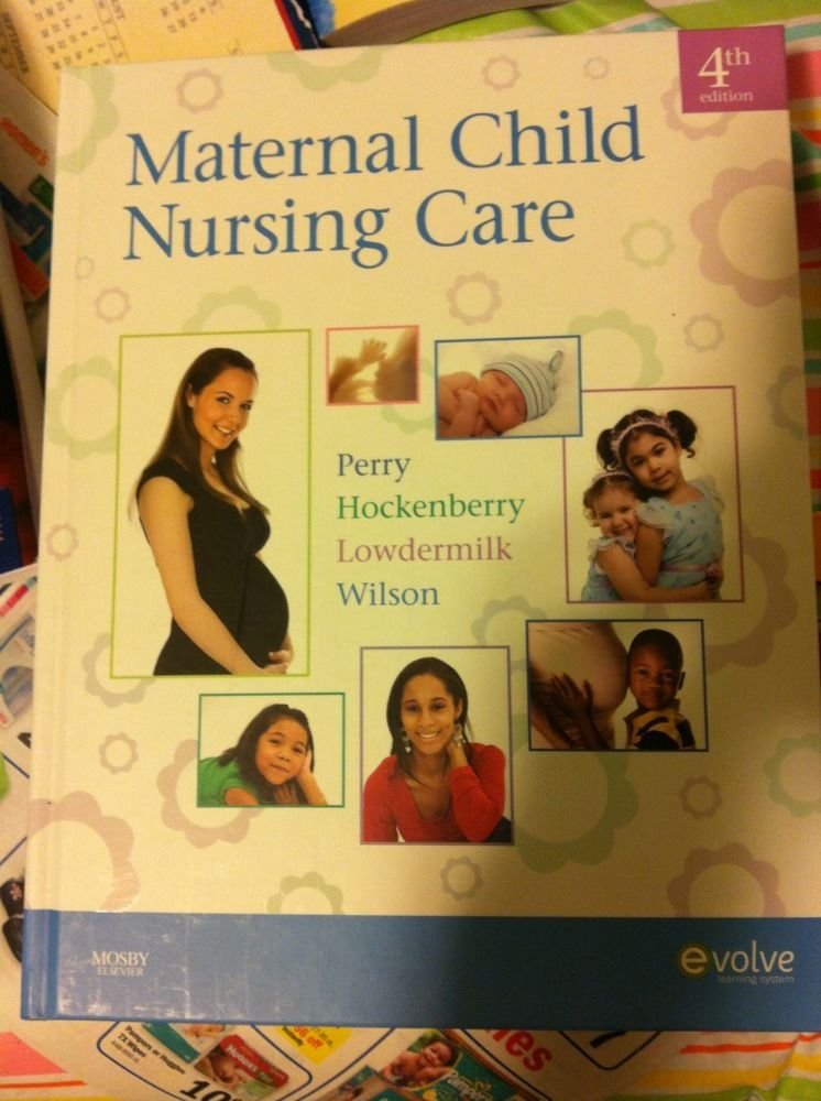 Maternal Child Nursing Care (Wong, Maternal Child Nursing Care) 4th