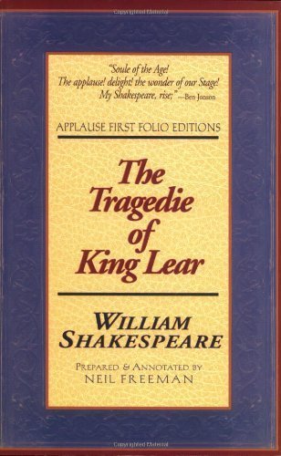 Tragedie of King Lear: Applause First Folio Editions (Applause ...