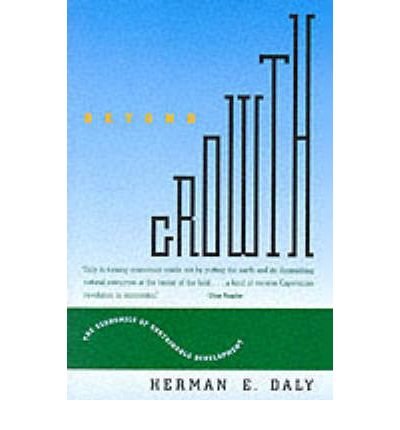 [ BEYOND GROWTH ECONOMICS OF SUSTAINABLE DEVELOPMENT BY DALY, HERMAN E.](AUTHOR)PAPERBACK by ...
