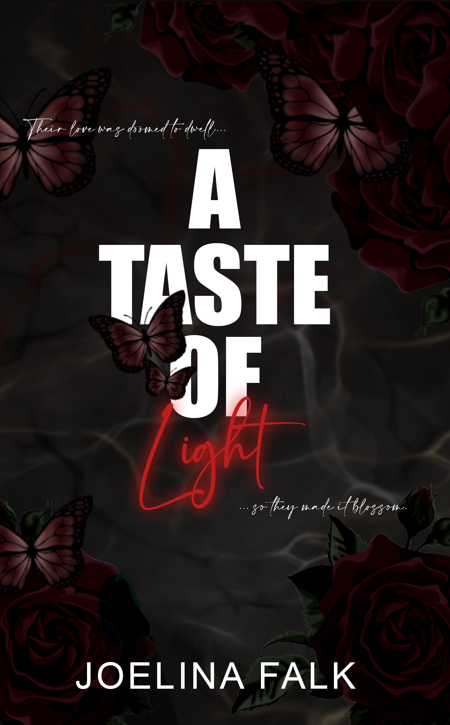A Taste of Light